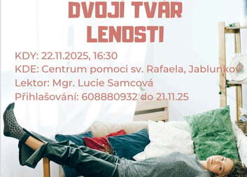 Dvojí tvář lenosti