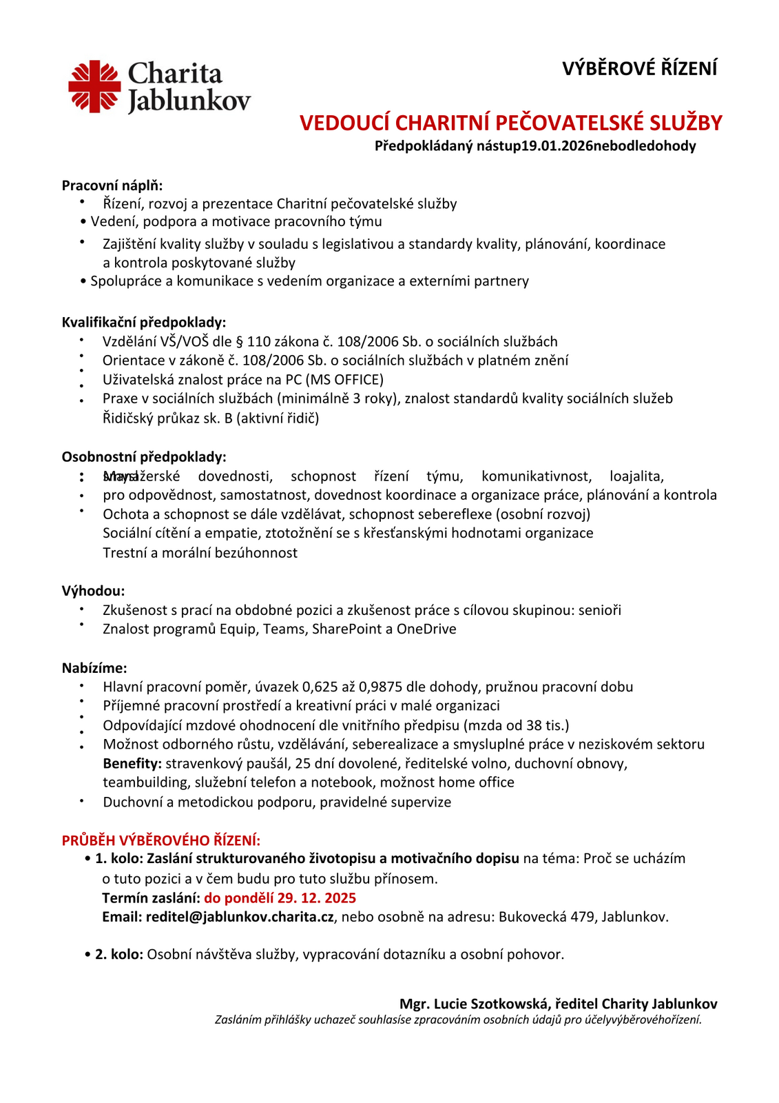 Vedoucí Charitní pečovatelské služby Vedoucí Charitní pečovatelské služby